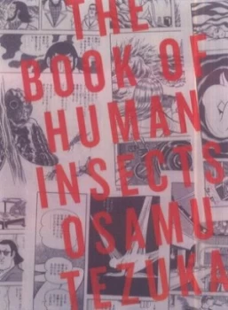 Image of The Book of Human Insects by Osamu Tezuka Hardback