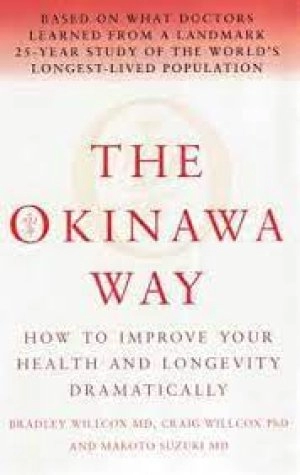 Image of The Okinawa way by Bradley J Willcox|Craig Willcox|Makoto Suzuki