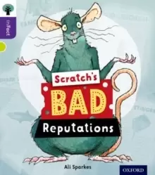 Image of Oxford Reading Tree inFact: Level 11: Scratch's Bad Reputations