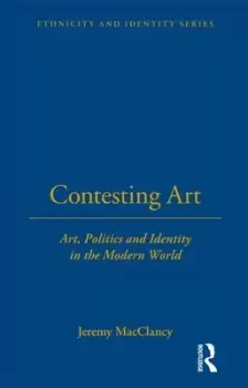 Image of Contesting art by Jeremy MacClancy