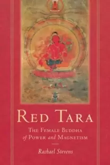 Image of Red Tara : The Female Buddha of Power and Magnetism