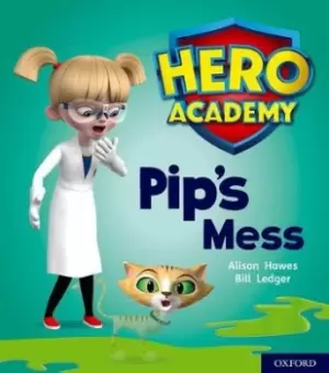 Image of Hero Academy: Oxford Level 2, Red Book Band: Pip's by Alison Hawes