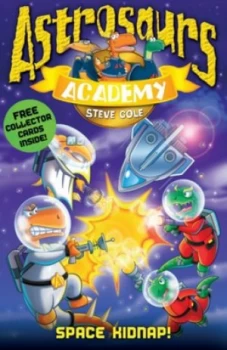 Image of Space Kidnap by Steve Cole Paperback