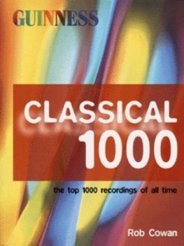 Image of Guinness Classical 1000 by Rob Cowan Book