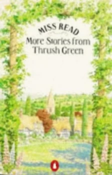 Image of More Stories from Thrush Green by Read and Read and Read and Read Paperback