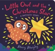 Image of Little Owl and the Christmas Star : A Nativity Story