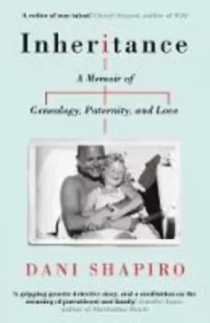 Image of Inheritance by Dani Shapiro