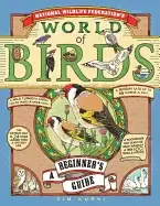Image of national wildlife federations world of birds a beginners guide