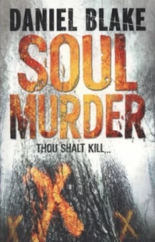 Image of Soul Murder by Daniel Blake Book