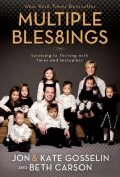 Image of Multiple Blessings by Jon Gosselin and Kate Gosselin and Beth Carson Book