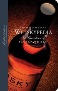 Image of Whiskypedia by Charles Maclean Hardback