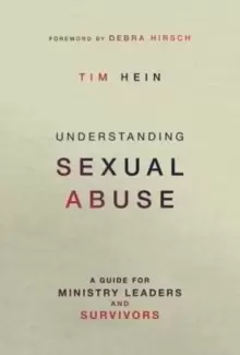 Image of Understanding Sexual Abuse : A Guide for Ministry Leaders and Survivors