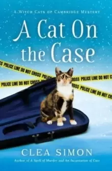 image of A Cat on the Case : A Witch Cats of Cambridge Mystery