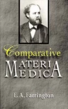 Image of Comparative Materia Medica by Ernest Albert Farrington Hardback