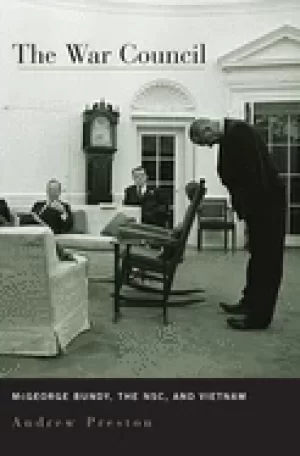 Image of war council mcgeorge bundy the nsc and vietnam