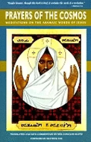 Image of prayers of the cosmos reflections on the original meaning of jesuss words