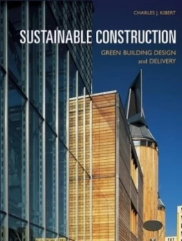 Image of Sustainable Construction by Charles Kibert Hardback