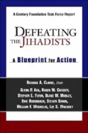 Image of defeating the jihadists a blueprint for action