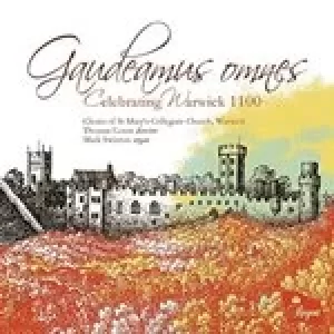 Image of Gaudeamus Omnes: Celebrating Warwick 1100 (Music CD)