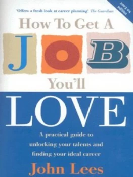 Image of How to Get a Job Youll Love by John Lees Book
