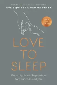 Image of Love to Sleep : Good Nights and Happy Days for Your Child and You
