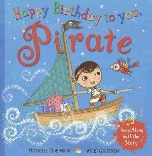 Image of Happy birthday to you pirate by Michelle Robinson