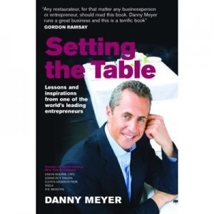 Image of Setting the Table by Danny Meyer Hardback