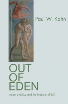 Image of Out of Eden by Paul W. Kahn Hardback