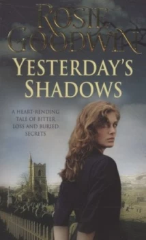 Image of Yesterdays Shadows by Rosie Goodwin Paperback