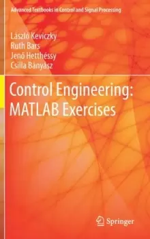 Image of Control Engineering: MATLAB Exercises
