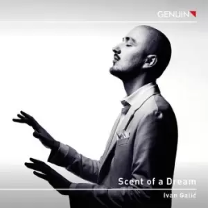 Image of Ivan Galic Scent of a Dream by Franz Schubert CD Album