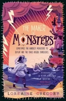 Image of The maker of monsters by Lorraine Gregory