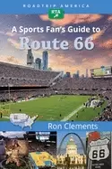 Image of sports fans guide to route 66