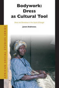 Image of Bodywork Dress As Cultural Tool by Janet Andrewes Book