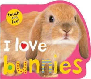 Image of I Love Bunnies by Roger Priddy Book