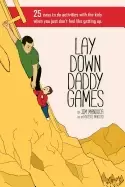 Image of lay down daddy games 25 easy to do activities with the kids when you just d