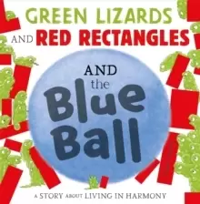 Image of Green Lizards and Red Rectangles and the Blue Ball