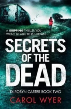 Image of Secrets of the Dead by Carol Wyer Book
