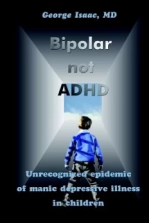 Image of Bipolar Not ADHD by George Isaac