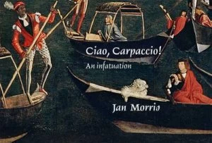 Image of Ciao Carpaccio by Jan Morris Hardback