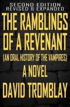 Image of The Ramblings of a Revenant by Tromblay David Book