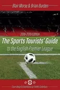 Image of sports tourists guide to the english premier league 2018 19 edition