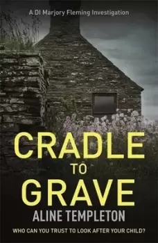 Image of Cradle to grave by Aline Templeton