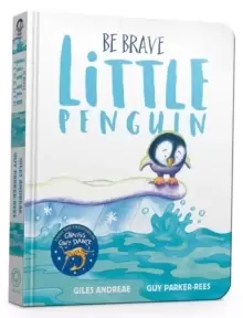 Image of Be Brave Little Penguin Board Book