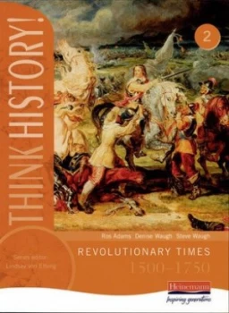 Image of Revolutionary Times 1500-1750. Core Pupil Book 2 Book