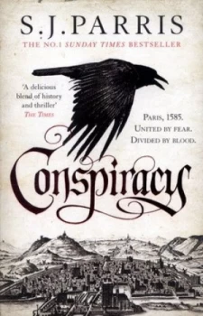 Image of Conspiracy by S. J Parris Paperback