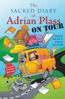 Image of The Sacred Diary of Adrian Plass, on Tour : Aged Far Too Much to Be Put on the Front Cover of a Book