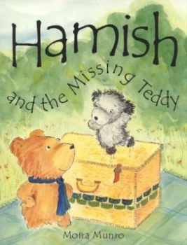 Image of Hamish and the Missing Teddy by Moira Munro Paperback