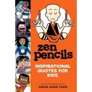 Image of Zen Pencils--Inspirational Quotes for Kids