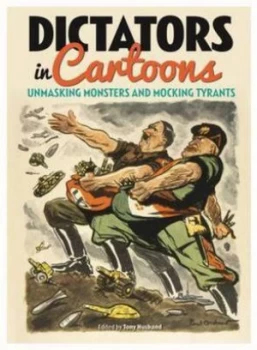 Image of Dictators in Cartoons by Tony Husband Hardback